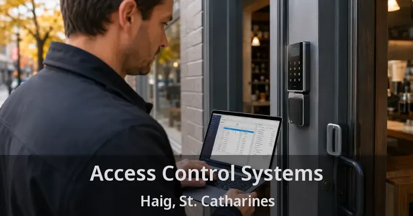 Access Control Systems Haig, St. Catharines - ON