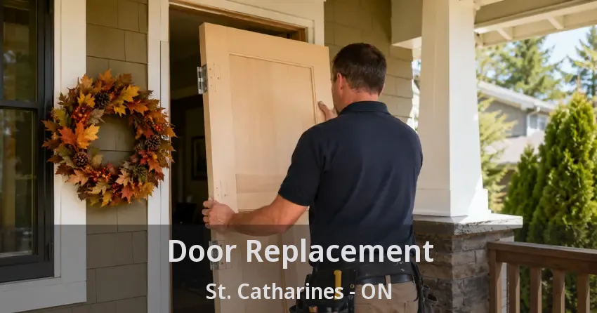 Door Replacement St. Catharines - ON