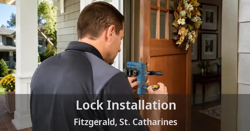 Lock Installation Fitzgerald, St. Catharines - ON