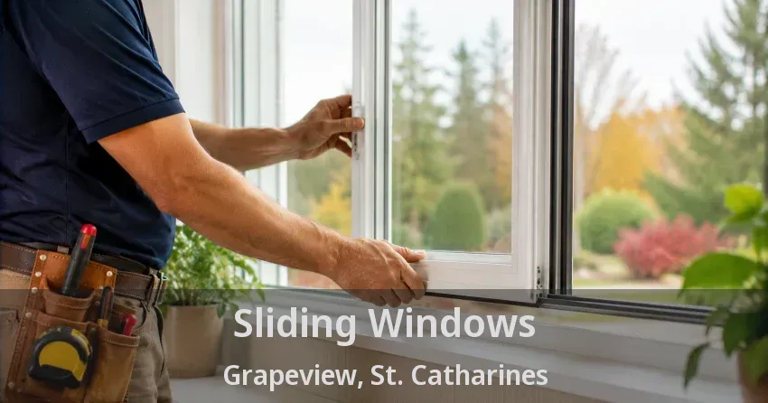 Sliding Windows Grapeview, St. Catharines - ON